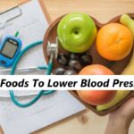 Best Foods To Lower Blood Pressure
